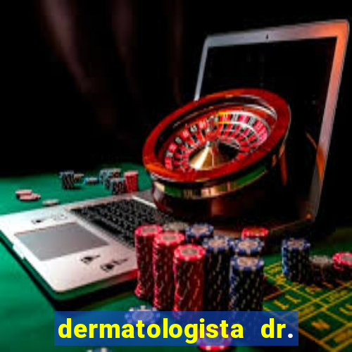 dermatologista dr. jorge tadeu lopes santos - sp